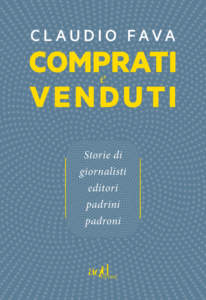 il libro di claudio fava, comprati e venduti